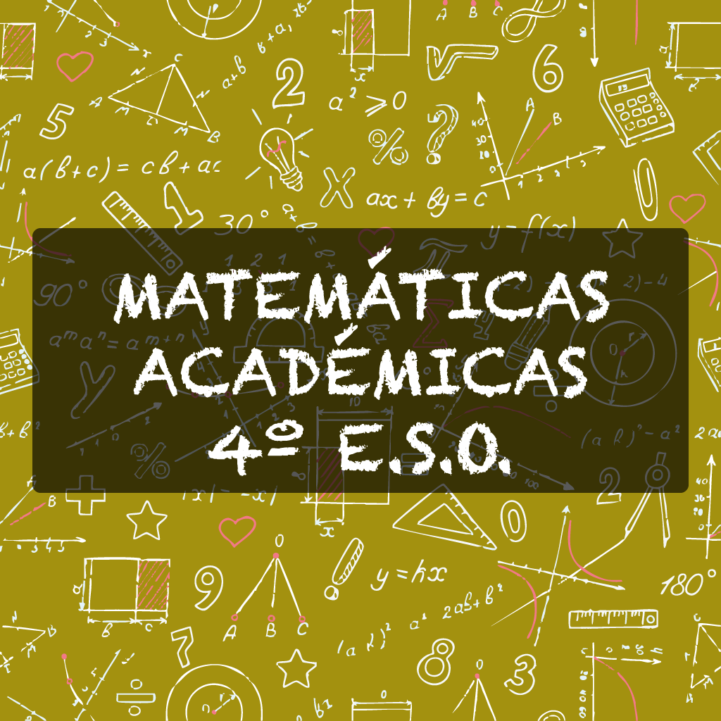 Matemáticas Académicas - 4º ESO